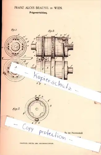 Original Patent  - Franz Alois Brausil in Wien , 1893 ,  Prägevorrichtung !!!