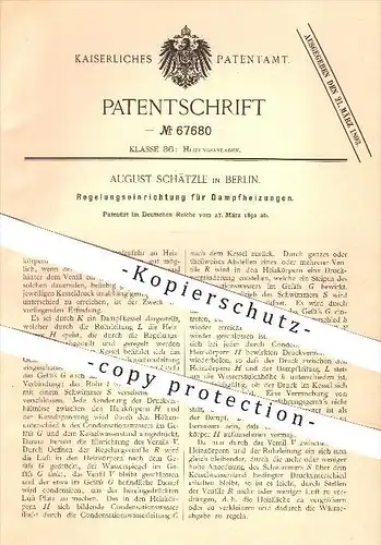 original Patent - August Schätzle in Berlin , 1892 , Regelung für Dampf - Heizungen , Heizen , Heizungsanlagen , Kessel