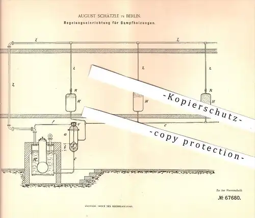 original Patent - August Schätzle in Berlin , 1892 , Regelung für Dampf - Heizungen , Heizen , Heizungsanlagen , Kessel