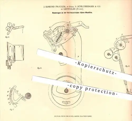 original Patent - J. Edmond Frauger , N. Schlumberger & Co. , Gebweiler , Elsass , Kämmmaschine von Heilmann , Spinnerei