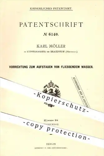 original Patent - Karl Möller , Kupferhammer , Brackwede , 1878 , Aufstauen von fließendem Wasser , Stau , Wasserbau !!