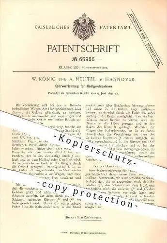 original Patent - W. König und A. Neutel in Hannover , 1892 , Kehrvorrichtung für Hohlgleisbahnen , Gleise , Eisenbahn !