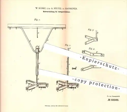 original Patent - W. König und A. Neutel in Hannover , 1892 , Kehrvorrichtung für Hohlgleisbahnen , Gleise , Eisenbahn !