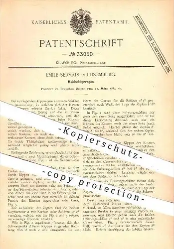 original Patent - Emile Servais in Luxemburg , 1885 , Muldenkippwagen , Wagen , Wagon , Eisenbahn , Eisenbahnen !!!