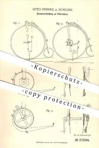 original Patent - Otto Strehle , München , 1886 , Bremsvorrichtung am Fahrrad , Fahrräder , Bremse , Bremsen , Fahrzeuge