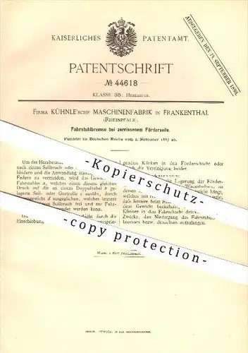 original Patent - Kühnle'sche Maschinenfabrik , Frankenthal , 1887, Fahrstuhlbremse , Fahrstuhl , Aufzug , Kühnle !!!