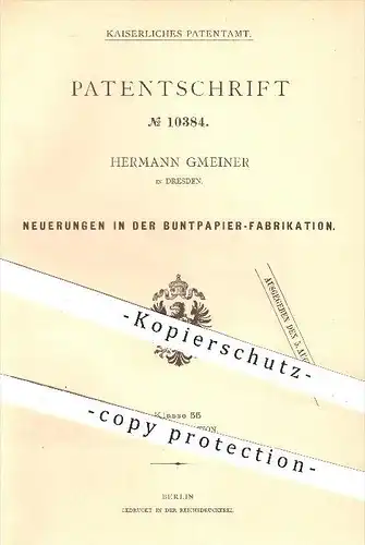 original Patent - Hermann Gmeiner in Dresden , 1879 , Herstellung von Buntpapier , Papier , Papiere , Papierfabrik