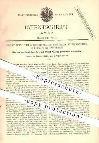 original Patent - E. Buchheim , Nürnberg , F. Scherrbacher , Feucht , 1882, Herstellung von Rohrdecken , Weberei , Weber