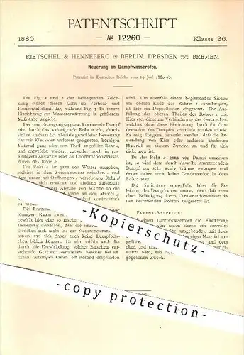 original Patent - Rietschel & Henneberg in Berlin , Dresden , Bremen , 1880 , Dampfwasserofen , Ofen , Öfen , Heizung !