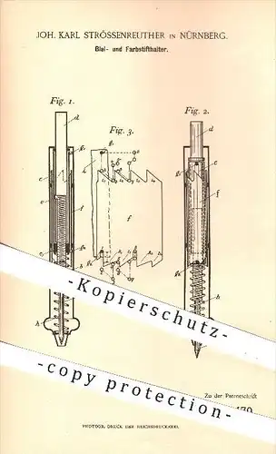 original Patent - Joh. Karl Strössenreuther in Nürnberg , 1894 , Blei- und Farbstifthalter , Bleistift , Stift , Stifte
