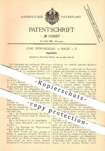 original Patent - Carl Dörschlag in Halle an der Saale , 1898 , Kugelmühle , Mühle , Mühlen , Müllerei , Müller , Mahlen