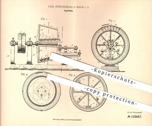 original Patent - Carl Dörschlag in Halle an der Saale , 1898 , Kugelmühle , Mühle , Mühlen , Müllerei , Müller , Mahlen