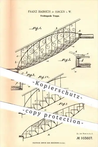 original Patent - Franz Habrich in Hagen , 1897 , Freitragende Treppe , Treppen , Treppenbau , Hochbau , Geländer !!!