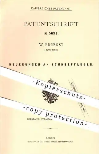 original Patent - W. Errenst in Radeberg , 1878 , Schneepflug , Pflug , Pflügen , Schnee , Straßen , Bahnschienen !!!