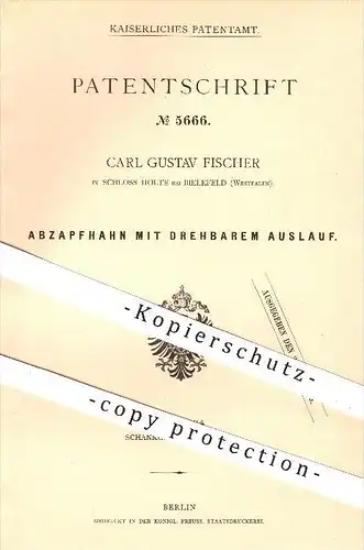 original Patent - Carl Gustav Fischer in Schloss Holte , Bielefeld , 1878 , Abzapfhahn mit drehbarem Auslauf , Zapfhahn