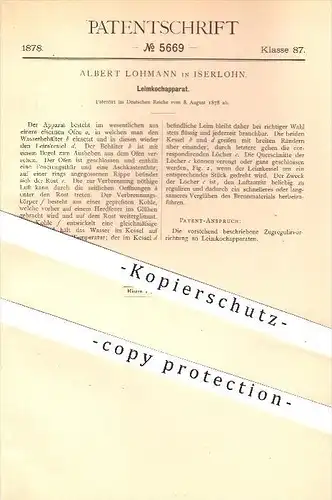 original Patent - Albert Lohmann in Iserlohn , 1878 , Leimkochapparat , Leim , Kocher , Kochen , Kessel , Ofen , Öfen !!