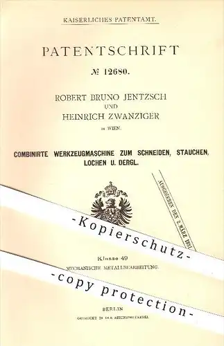 original Patent - Robert B. Jentzsch , Heinrich Zwanziger , Wien , 1880 , Werkzeugmaschine , Schlosser , Schmied !!!