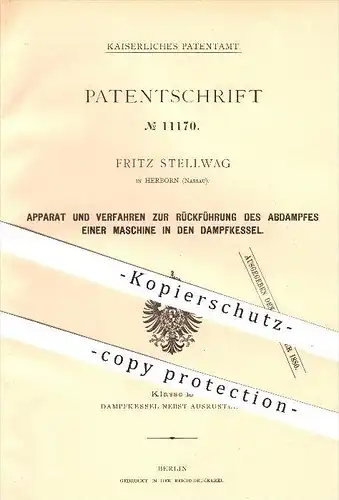 original Patent - Fritz Stellwag , Herborn , Nassau , 1880, Rückführung des Abdampfes in den Dampfkessel , Dampfmaschine