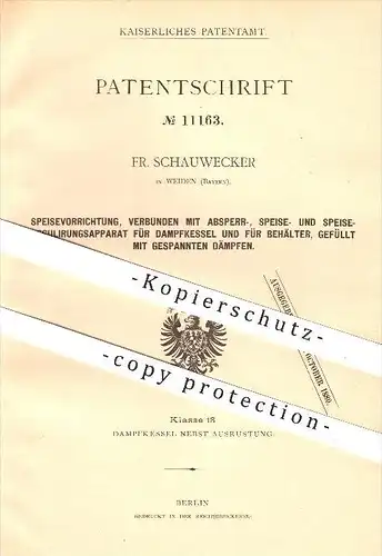 original Patent - Fr. Schauwecker in Weiden , 1880 , Speisevorrichtung für Dampfkessel , Dampfmaschine , Kessel !!