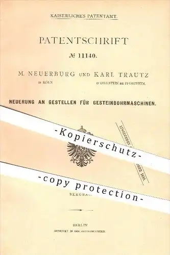 original Patent - M. Neuerburg , Köln u. K. Trautz , Dillstein bei Pforzheim , 1880 , Gesteinbohrmaschine , Bohrmaschine