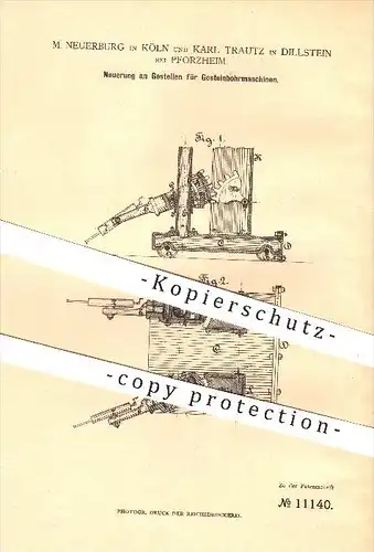 original Patent - M. Neuerburg , Köln u. K. Trautz , Dillstein bei Pforzheim , 1880 , Gesteinbohrmaschine , Bohrmaschine