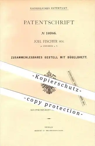 original Patent - Joh. Fischer in Weilheim a. T. , 1879 , Zusammenlegbares Bügelbrett , Bügeln , Bügeleisen , Haushalt !