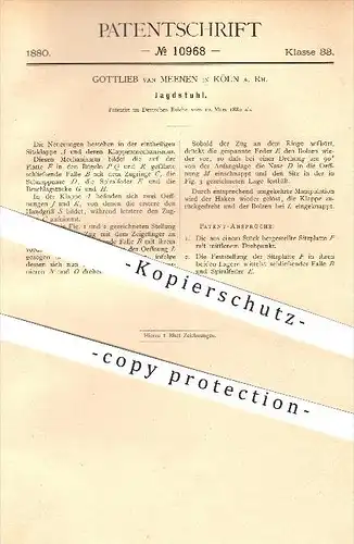 original Patent - Gottlieb van Meenen in Köln a. Rhein , 1880 , Jagdstuhl , Jagd , Stuhl , Jäger , Reisegepäck !!!