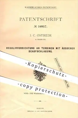 original Patent - J. C. Ostheim in Marburg , 1880 , Reguliervorrichtung an Turbinen , Turbine , Kraftmaschinen !!!