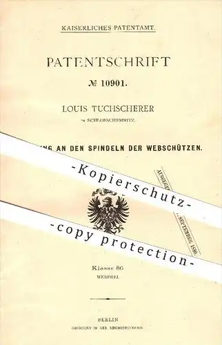 original Patent - Louis Tuchscherer in Schlosschemnitz , 1880 , Spindeln der Webschützen , Webstuhl , Weber , Chemnitz !
