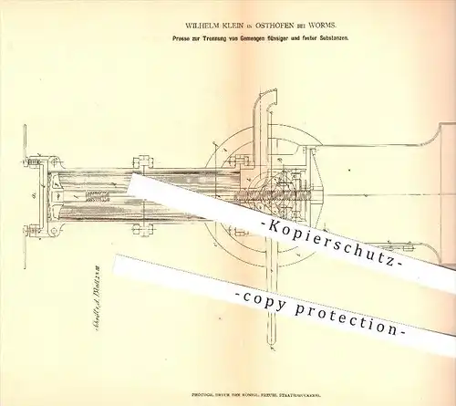 original Patent - Wilhelm Klein in Osthofen bei Worms , 1877 , Presse zur Trennung von Gemengen , Pressen !!!