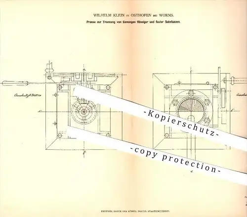 original Patent - Wilhelm Klein in Osthofen bei Worms , 1877 , Presse zur Trennung von Gemengen , Pressen !!!