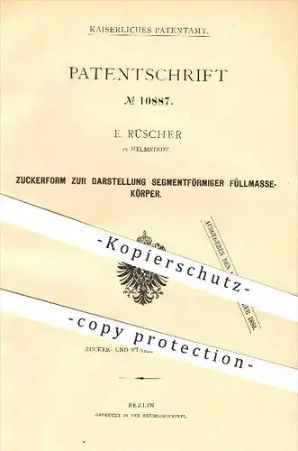 original Patent - E. Rüscher in Helmstedt , 1880 , Zuckerform , Zucker , Zuckerfabrik !!!