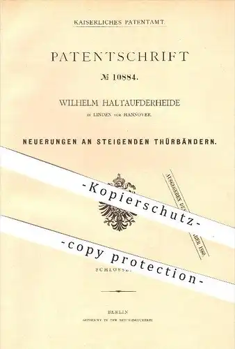 original Patent - Wilhelm Haltaufderheide in Linden vor Hannover , 1880 , steigende Türbänder , Türband , Tür , Türen !!