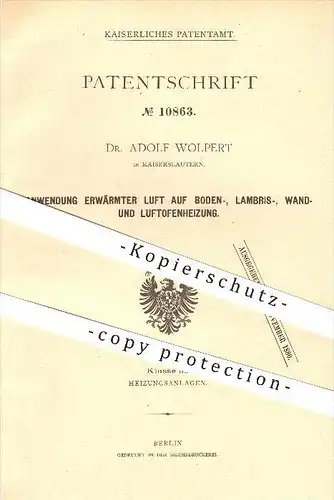 original Patent - Dr. Adolf Wolpert in Kaiserslautern , 1880 , Heizung , Bodenheizung , Luftofenheizung , Ofenheizung !!