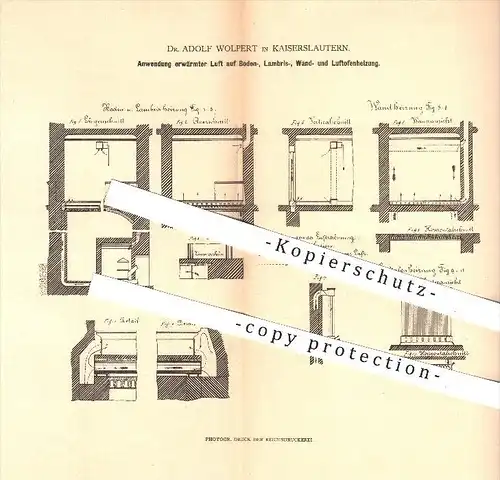 original Patent - Dr. Adolf Wolpert in Kaiserslautern , 1880 , Heizung , Bodenheizung , Luftofenheizung , Ofenheizung !!