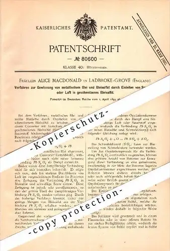 Original Patent - Alice Macdonald in Ladbroke-Grove , England , 1894 , Production of lead , London !!!