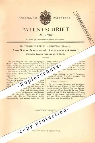Original Patent - Dr. Theodoor Bauer in Grottau / Hrádek nad Nisou&#8203; , 1881 , Dampfkessel-Feuerung !!!