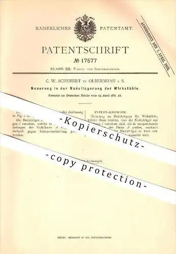 original Patent - C. W. Schubert in Olbernhau i. S. , 1881 , Neuerung in der Nadellagerung der Wirkstühle !!!