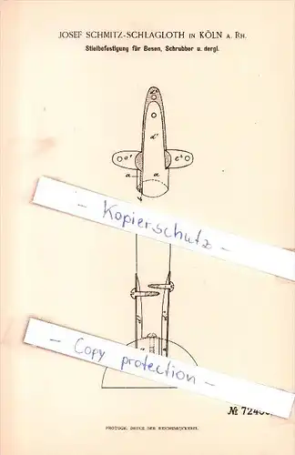 Original Patent - Josef Schmitz-Schlagloth in Köln a. Rh. , 1893 , Stielbefestigung für Besen !!!