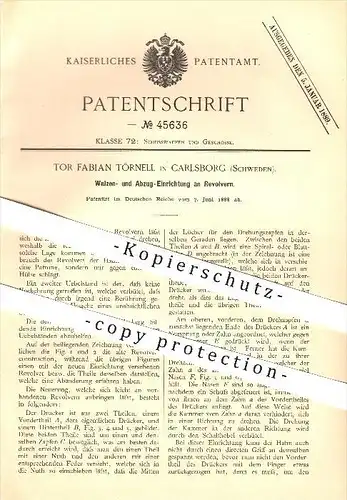 original Patent - Tor Fabian Törnell in Carlsborg , Schweden , 1888 , Walzen- und Abzugeinrichtung an Revolvern , Waffen