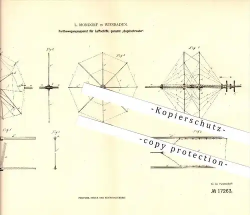 original Patent - L. Mondorf in Wiesbaden , 1881 , Apparat für Luftschiffe , genannt "Segelschraube" , Luftschiff !!!