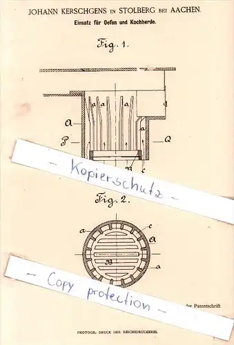 Original Patent - Johann Kerschgens in Stolberg bei Aachen , 1886 , Einsatz für Ofen und Kochherde !!!