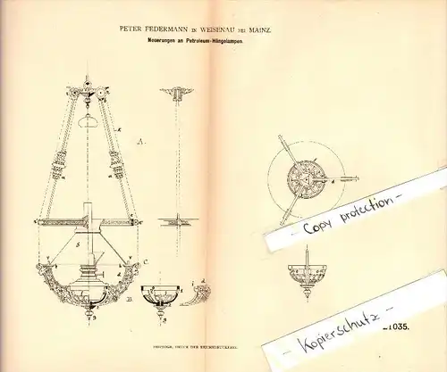 Original Patent - Peter Federmann in Weisenau b. Mainz , 1882 , Petroleum-Hängelampe , Lampen , Beleuchtung !!!