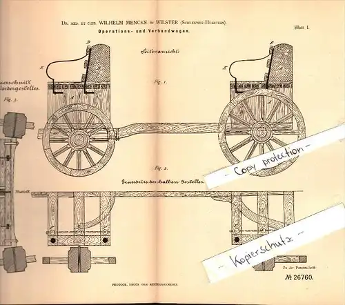Original Patent - Dr. med. Wilhelm Mencke in Wilster , 1883 , Operations- und Verbandwagen , Arzt , Steinburg !!!