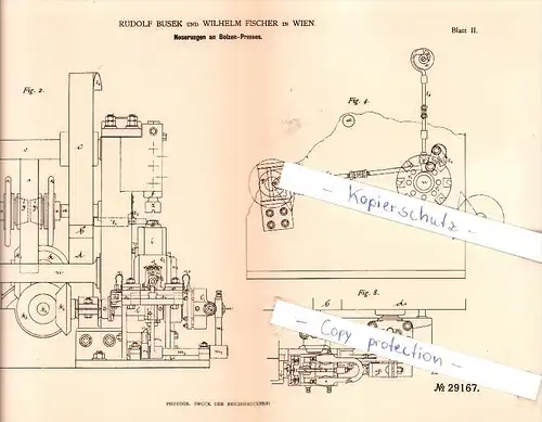 Original Patent   - R. Busek und W. Fischer in Wien , 1884 , Neuerungen an Bolzen-Pressen !!!