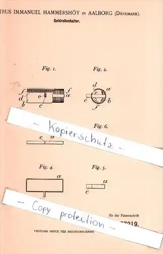 Original Patent   - P. Immanuel Hammershöy in Aalborg , Dänemark , 1902 , Geldrollenhalter !!!