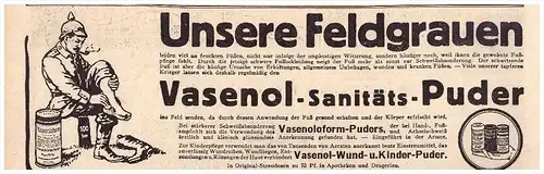 original Werbung - 1916 - Vasenol für Feldgraue , Sanitätspulver , Sanitäter , Kur , Arzt , Krankenhaus !!!