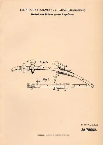 Original Patent - Leonhard Grasmugg in Graz , 1893 , Wechsel für Lagerfässer , Brauerei , Alkohol , Fass !!!