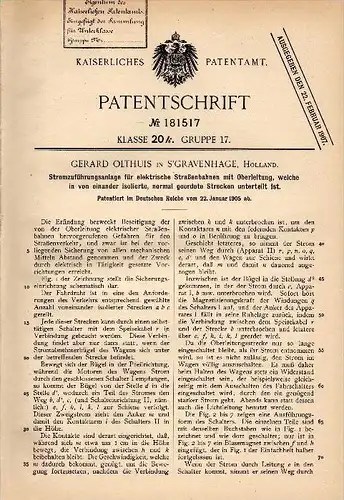 Original Patent - Gerard Olthuis in s`- Gravenhage / Den Haag , 1905 , Stromzuführung für Straßenbahn !!!