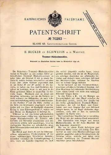 Original Patent -B. Becker in Schwerin a.d. Warthe / Skwierzyna ,1892, Trommel - Häckselmaschine, Agrar , Landwirtschaft